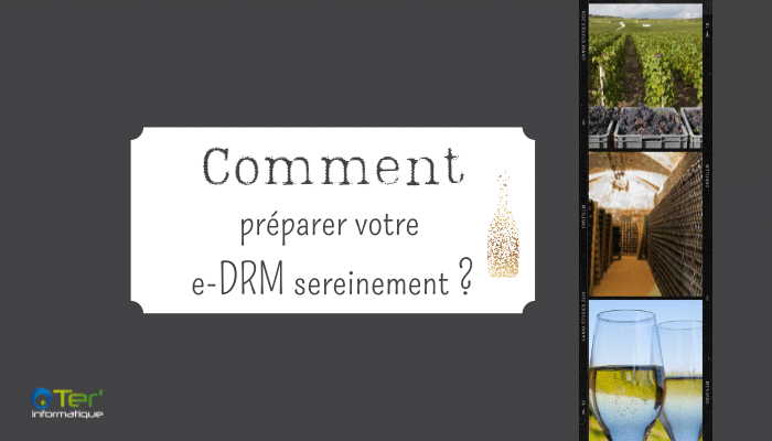 préparer votre e-DRM