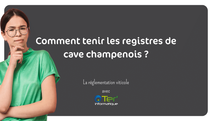 Réglementation douanière viticole : les registres de cave